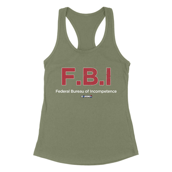 F.B.I Federal Bureau of Incompetence Women's Apparel