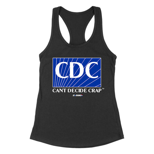 CDC Can't Decide Crap Women's Apparel