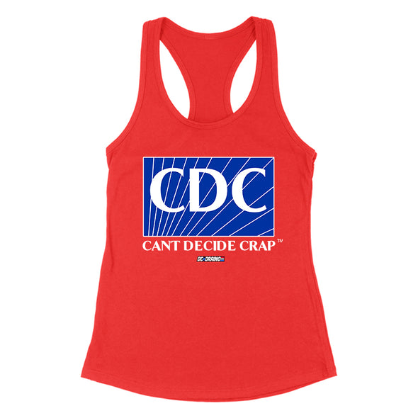 CDC Can't Decide Crap Women's Apparel