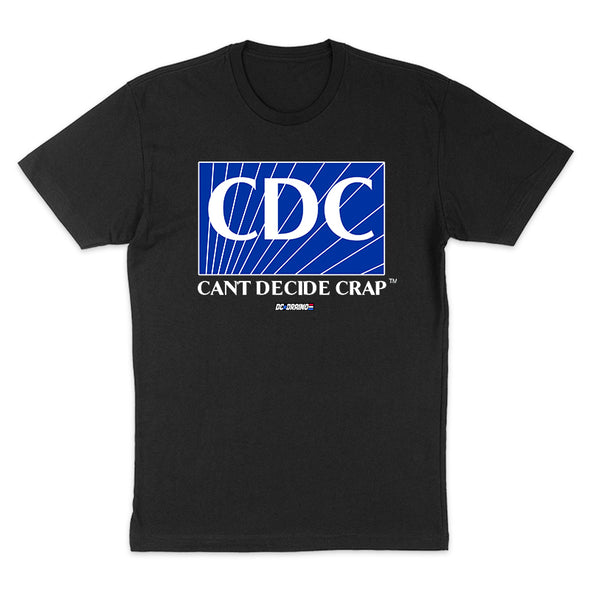 CDC Can't Decide Crap Men's Apparel