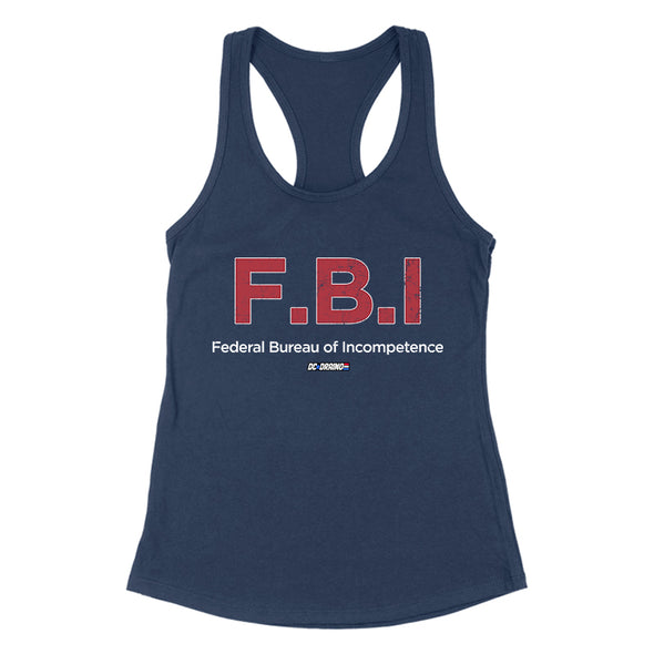 F.B.I Federal Bureau of Incompetence Women's Apparel