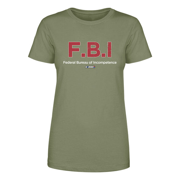 F.B.I Federal Bureau of Incompetence Women's Apparel