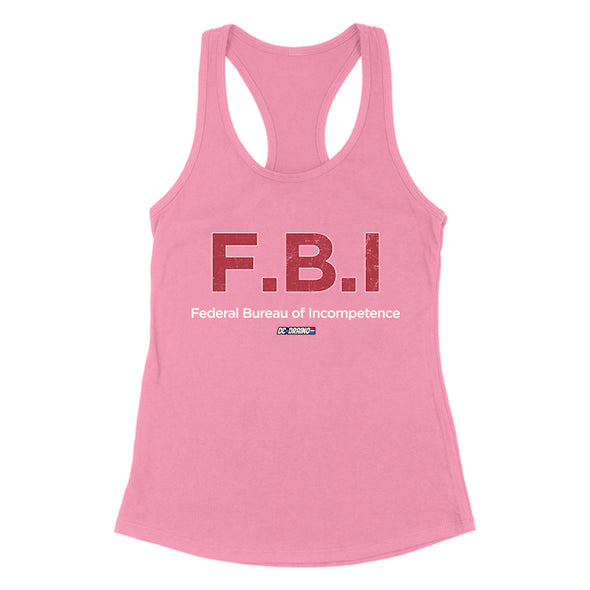 F.B.I Federal Bureau of Incompetence Women's Apparel