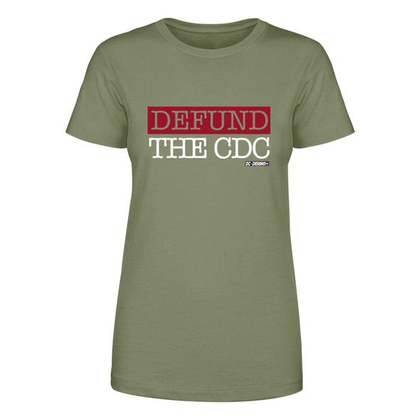 Defund The CDC Stacked Women's Apparel