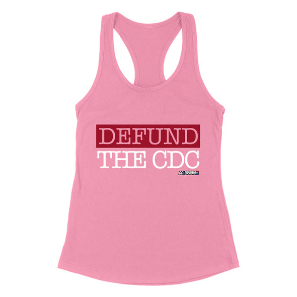 Defund The CDC Stacked Women's Apparel